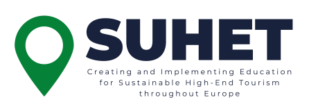 “SUHET – Creating and Implementing Education for Sustainable High-end Tourism throughout Europe”